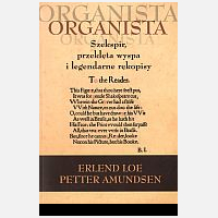 Organista. Szekspir, przeklta wyspa i legendarne