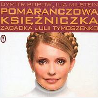 Pomaraczowa ksiniczka. Zagadka Julii Tymoszenko