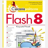 Flash 8. wiczenia praktyczne