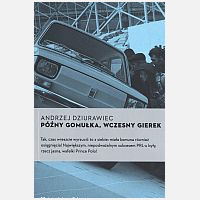 Pny Gomuka, wczesny Gierek